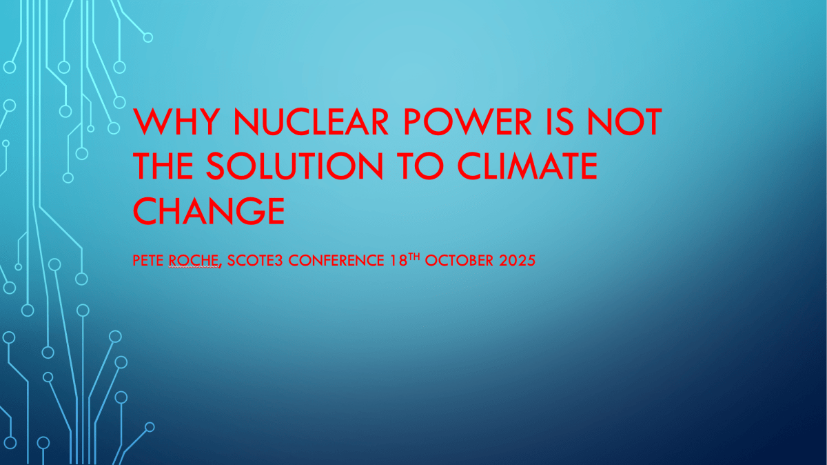 Why Nuclear Power is not the solution to climate&nbsp;change